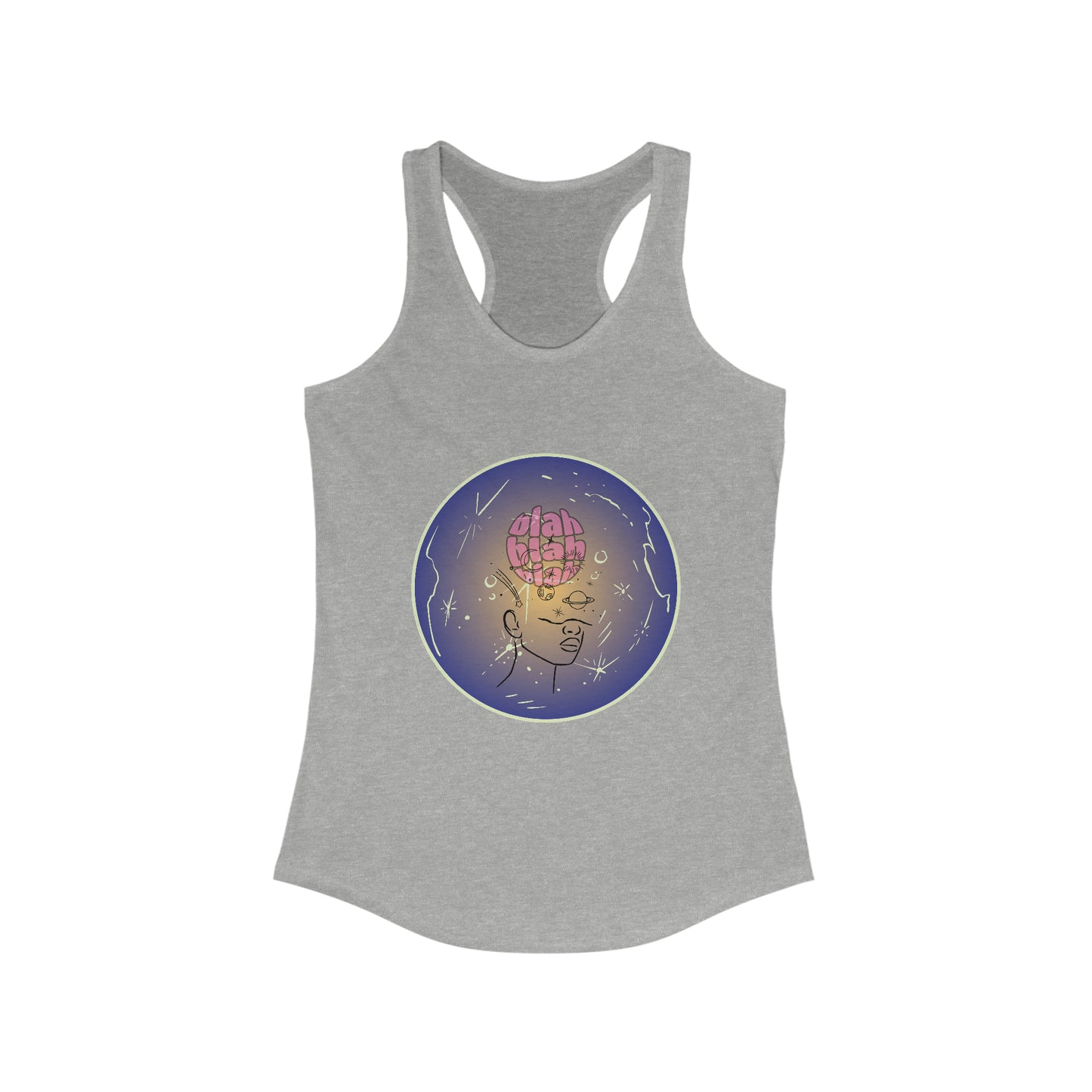 Bla Bla Bla Women's Ideal Racerback Tank