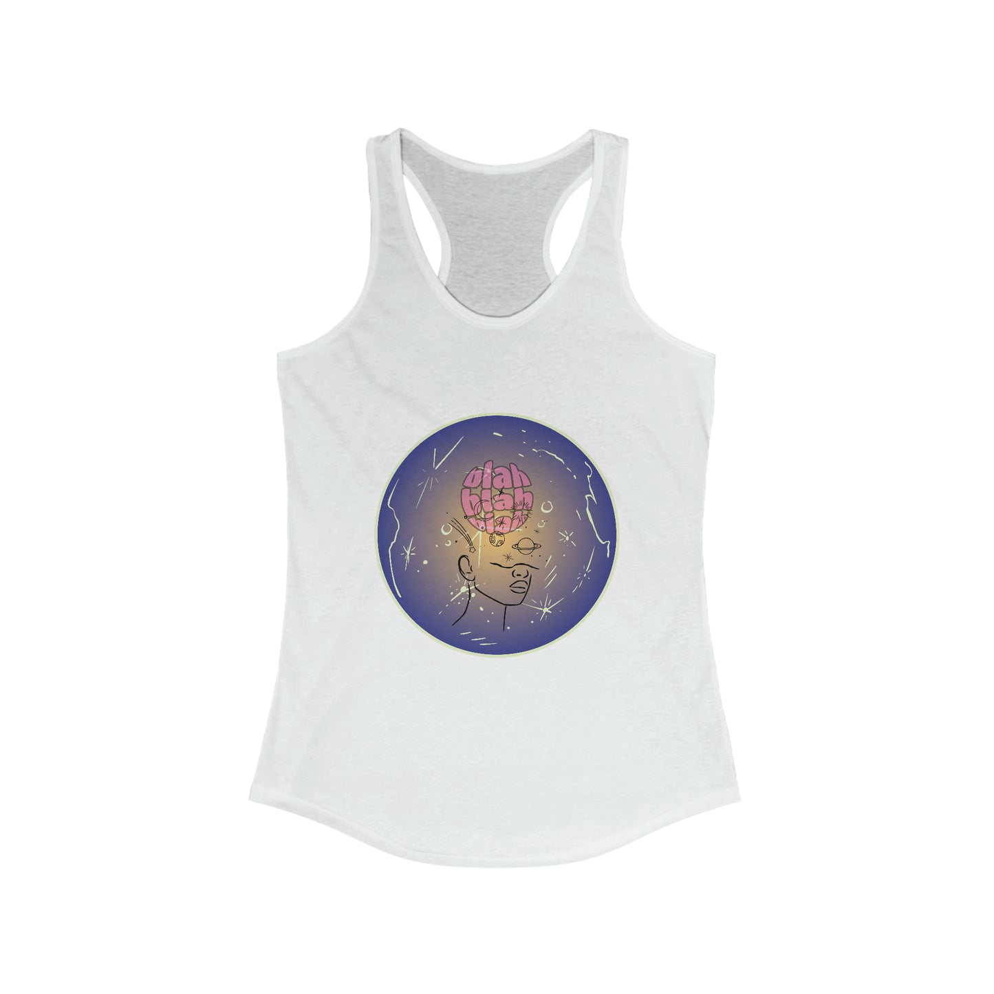 Bla Bla Bla Women's Ideal Racerback Tank