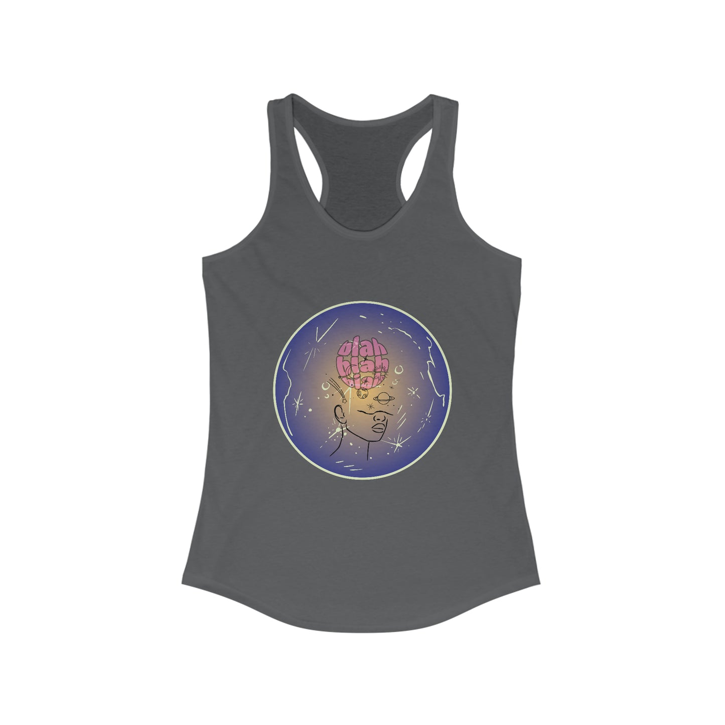 Bla Bla Bla Women's Ideal Racerback Tank