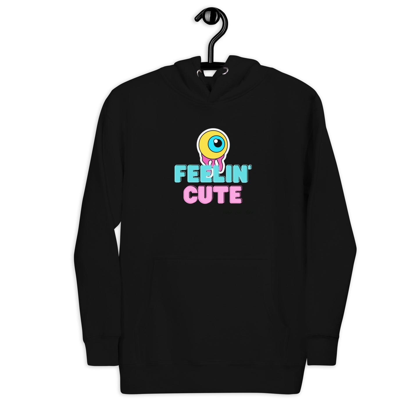 Feelin Cute, Leave Me Alone Hoodie